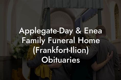 Enea family funeral home frankfort. Things To Know About Enea family funeral home frankfort. 